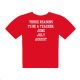 Reasons To Be A Teacher Design T Shirt