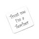 Trust me I'm a Teacher Drinks Coaster