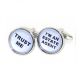 Trust me I'm an Estate Agent Cufflinks