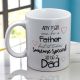 Special Dad Sentimental Words 11oz Mug