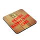 Fragile Handle with Care Funny Coaster
