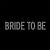 Rhinestone Crystal Iron on T Shirt Design - Double Line Bride to Be