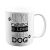 All You Need is Love ...and a Dog Ceramic Mug