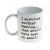 I Survived Another Meeting Fun Ceramic Mug
